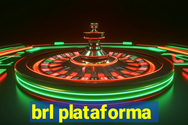 brl plataforma